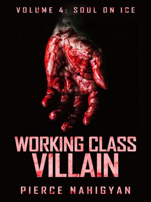 cover image of Soul On Ice (Book 4 of "Working Class Villain")